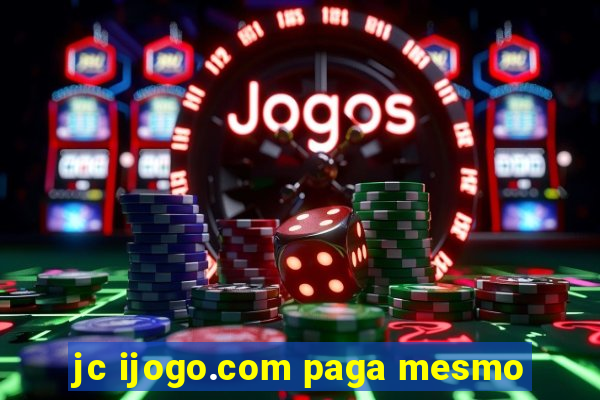 jc ijogo.com paga mesmo